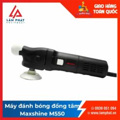 Máy đánh bóng đồng tâm Maxshine M550