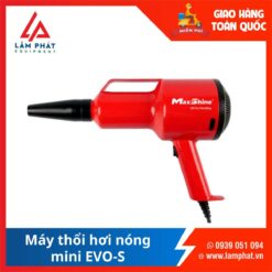 Máy thổi khí nóng mini EVO-S Maxshine