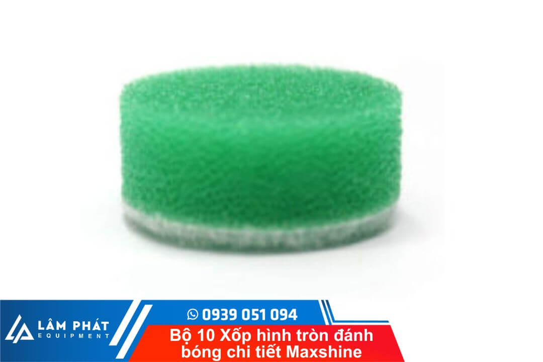 Lâm phát cung cấp xốp hình tròn đánh bóng Maxshine chính hãng