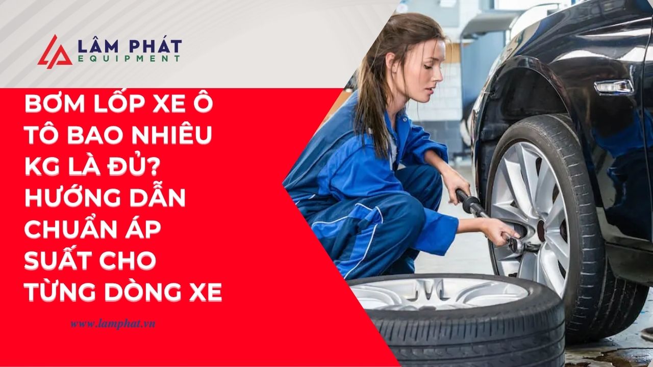 Cẩn thận! Sai lầm khi bơm lốp xe ô tô khiến xe bạn dễ bị nổ giữa đường. Khám phá ngay cách bơm đúng chuẩn để bảo vệ an toàn mỗi hành trình.
