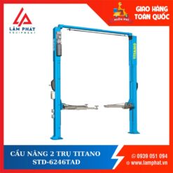 CẦU NÂNG XE Ô TÔ 2 TRỤ GIẰNG TRÊN TITANO STD-6246TAD - 4.6 TẤN, CÓC GIẬT 1 BÊN