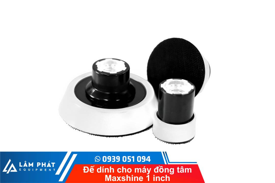 Đế dính cho máy đồng tâm Maxshine 1 inch