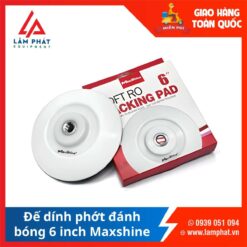 Đế dính phớt đánh bóng 6 inch Maxshine