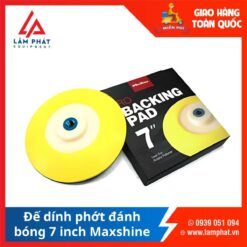 Đế dính phớt đánh bóng 7 inch Maxshine