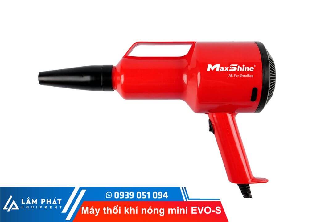 Máy thổi khí nóng mini EVO-S Maxshine