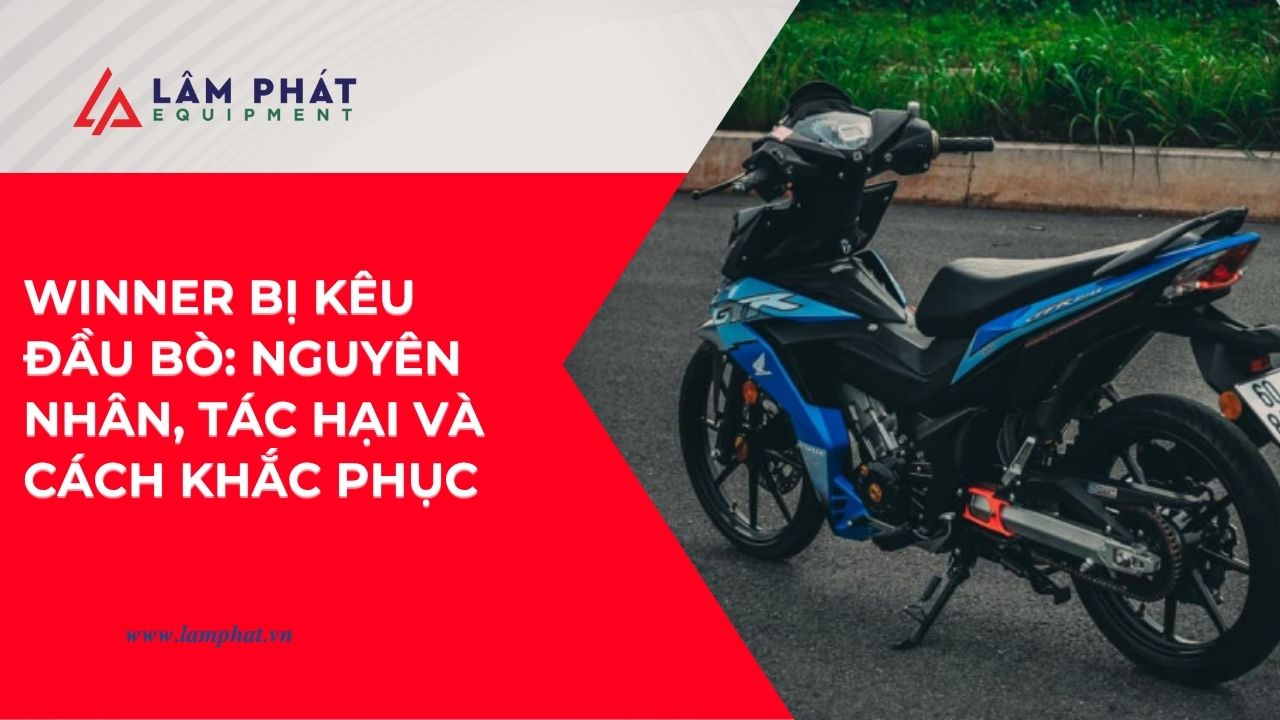 Tiết lộ 5 nguyên nhân khiến Winner bị kêu đầu bò và cách phòng tránh cực hiệu quả, giúp xe bạn êm ái, bền bỉ và tiết kiệm chi phí sửa chữa.