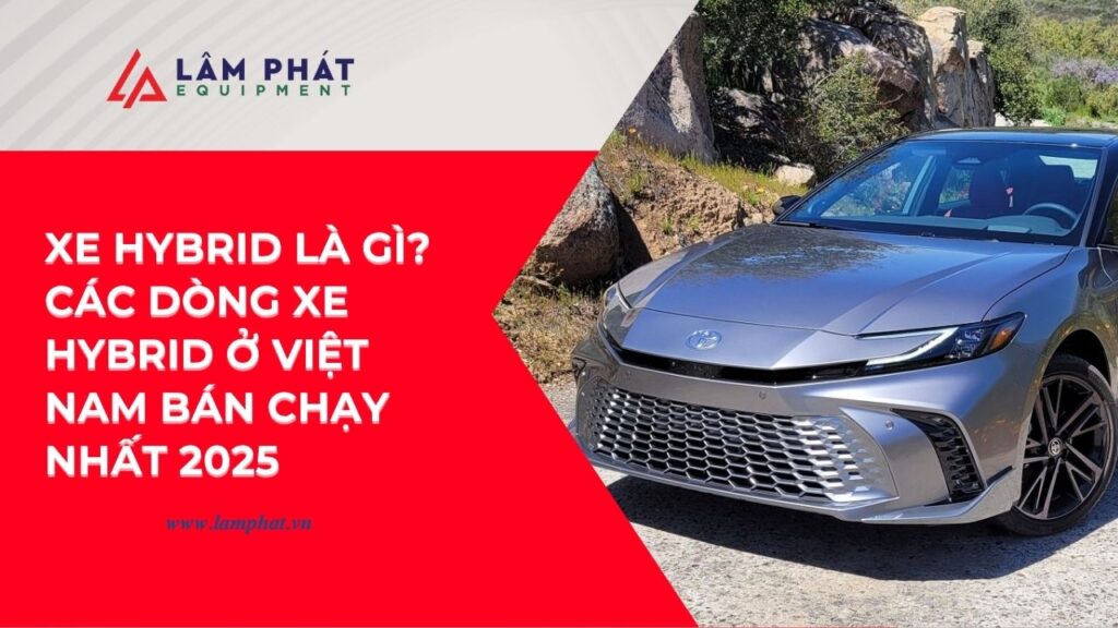 Vì sao Các dòng xe Hybrid ở Việt Nam lại hút khách đến vậy? Giải mã công nghệ, ưu điểm vượt trội và những cái tên đang “làm mưa làm gió” trên thị trường!
