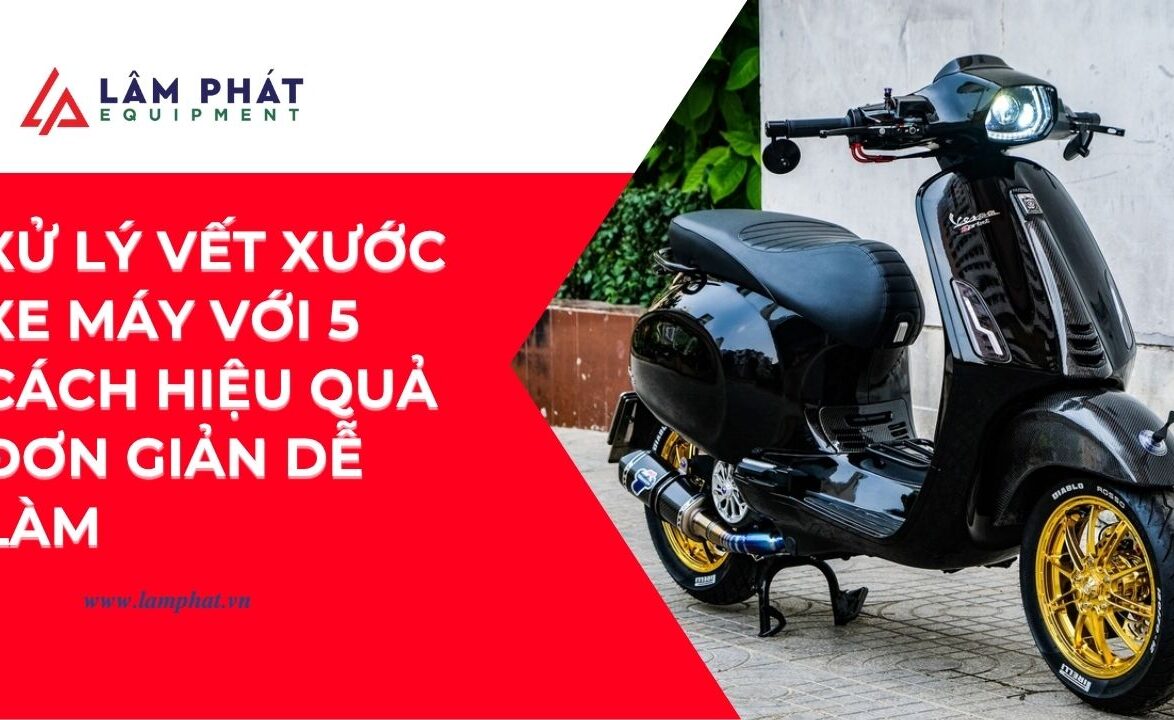 Xe máy trầy xước trông cũ kỹ? Khám phá 5 cách xử lý vết xước xe máy tại nhà giúp xe đẹp như mới mà không cần ra tiệm sơn!